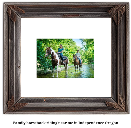 family horseback riding near me in Independence, Oregon